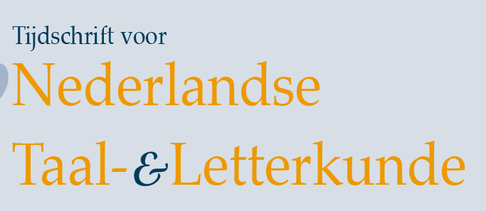 TIJDSCHRIFT VOOR NEDERLANDSE TAAL-EN LETTERKUNDE